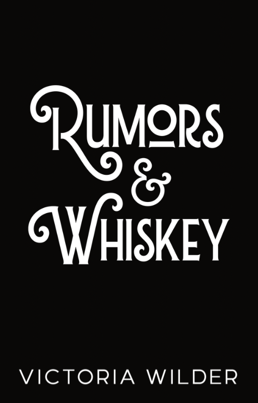 Rumors & Whiskey